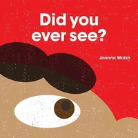Did you ever see ?