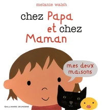 Chez papa et chez maman