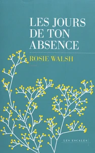 Les jours de ton absence