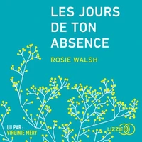 Les jours de ton absence