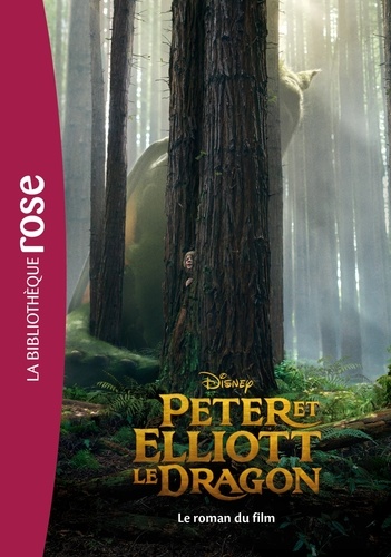  Walt Disney company - Peter et Elliott le dragon - Le roman du film.