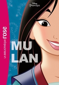 Real book mp3 gratuit telechargez Princesses Disney 05 - Mulan RTF DJVU PDF par Walt Disney company 9782017121091 in French