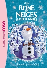 Walt Disney - La Reine des Neiges 17 - Les petits frères d'Olaf.