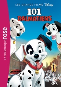Walt Disney - Les grands films Disney 01 - Les 101 dalmatiens.
