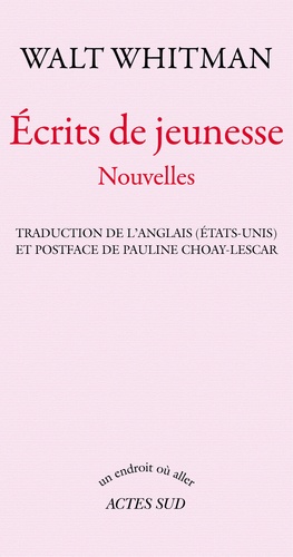 Ecrits de jeunesse. Nouvelles