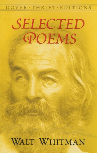 Walt Whitman - Selected Poems.
