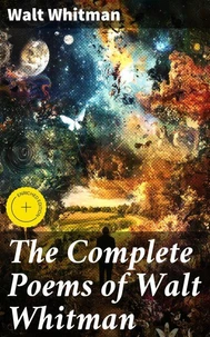 The Complete Poems of Walt Whitman