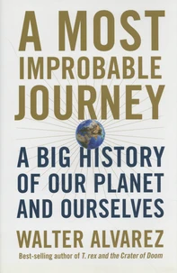 A Most Improbable Journey