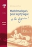Walter Appel - Mathématiques pour la physique et les physiciens !.