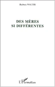 Des mères si différentes