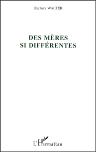 Des mères si différentes