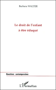 Le Droit De L'Enfant A Etre Eduque