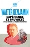 Walter Benjamin - Expérience et pauvreté - Suivi de Le conteur et La tâche du traducteur.