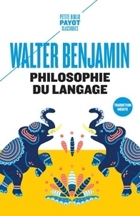 Walter Benjamin - Philosophie du langage.