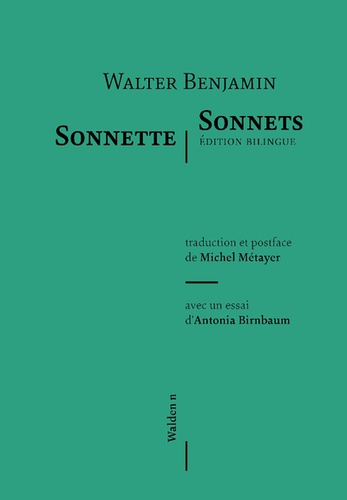 Walter Benjamin et Michel Métayer - Sonnette/Sonnets.