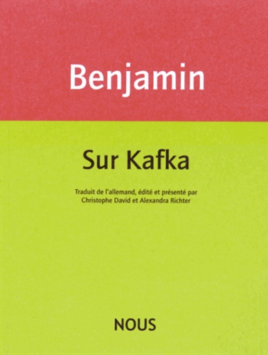 Walter Benjamin - Sur Kafka.