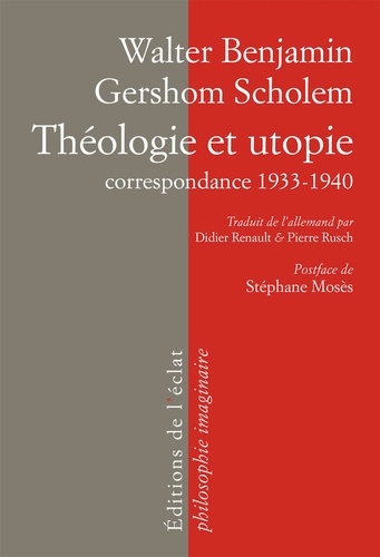 Théologie et utopie. Correspondance 1932-1940