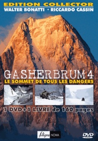 Walter Bonatti et Riccardo Cassin - Gasherbrum 4 - Le sommet de tous les dangers. 1 DVD