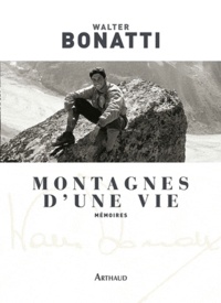 Téléchargement gratuit de Bookworm pour mobile Montagnes d'une vie par Walter Bonatti 9782081251311 (French Edition) MOBI RTF PDB