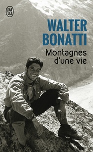 Téléchargement ebook gratuit pdf italiano Montagnes d'une vie in French par Walter Bonatti