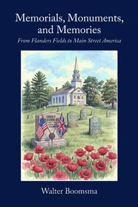 Memorials, Monuments, and Memories