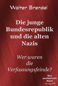 Die junge Bundesrepublik und die alten Nazis