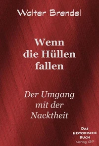 Wenn die Hüllen fallen