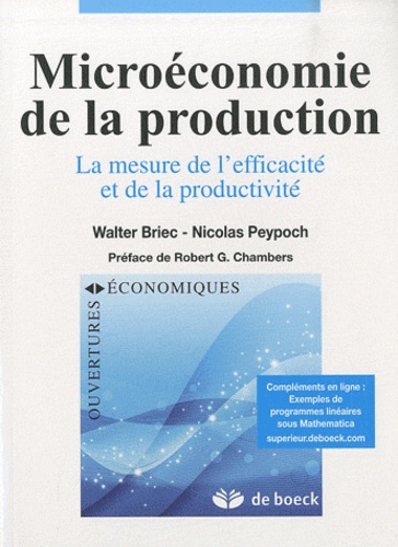 Walter Briec et Nicolas Peypoch - Microéconomie de la production - La mesure de l'efficacité et de la productivité.