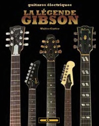 La légende Gibson - Guitares électriques.pdf