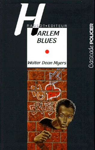 Walter Dean Myers - Harlem blues.