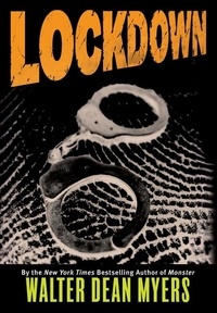 Walter Dean Myers - Lockdown.