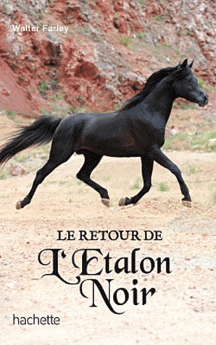 Walter Farley - L'Etalon Noir Tome 2 : Le retour de l'Etalon Noir.