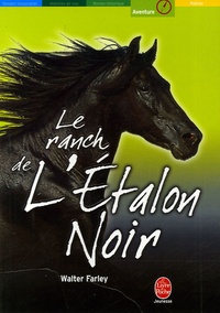 Walter Farley - Le ranch de l'Etalon Noir.
