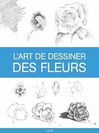 Téléchargez des ebooks gratuits pdfs L'art de dessiner des fleurs 9782711425631