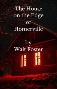  Walter Foster - The House on the Edge of Homerville.