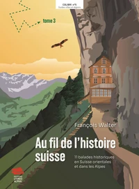 Au fil de l'histoire suisse