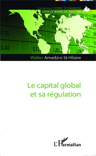 Le capital global et sa régulation