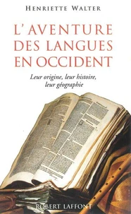 L'AVENTURE DES LANGUES EN OCCIDENT.