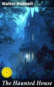 The Haunted House