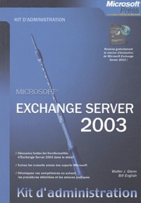 Walter-J Glenn et Bill English - Exchange Server 2003.