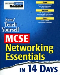 Walter-J Glenn et Mark Sportack - Teach Yourself Mcse Networking Essentials In 14 Days. Edition Anglaise.