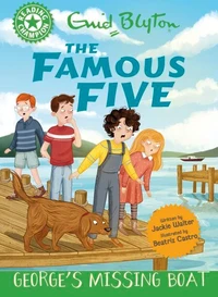 Reading Champion: The Famous Five: George's Missing Boat
