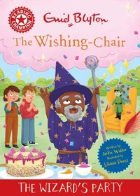 Reading Champion: The Wishing-Chair: The Wizard's Party