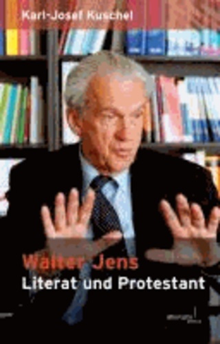Walter Jens, Literat und Protestant - Mit einem Text von Walter Jens: Über die Freude. Schiller und Beethoven.