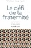 Le défi de la fraternité. Clés de lecture de l'encyclique Fratelli tutti