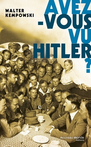 Avez-vous vu Hitler ?