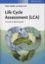Life Cycle Assessment (LCA). A Guide to Best Practice