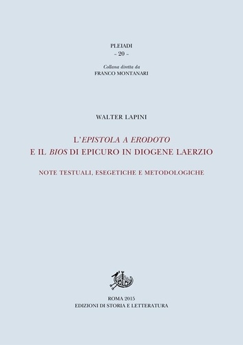 Walter Lapini - L'epistola a Erodoto e il bios di Epicuro in Diogene Laerzio. Note testuali, esegetiche e metodologiche.