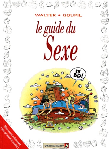  Walter et  Goupil - Le guide du sexe.