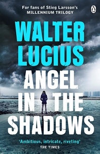Walter Lucius - Heartland Tome 2 : Angel in the Shadows.